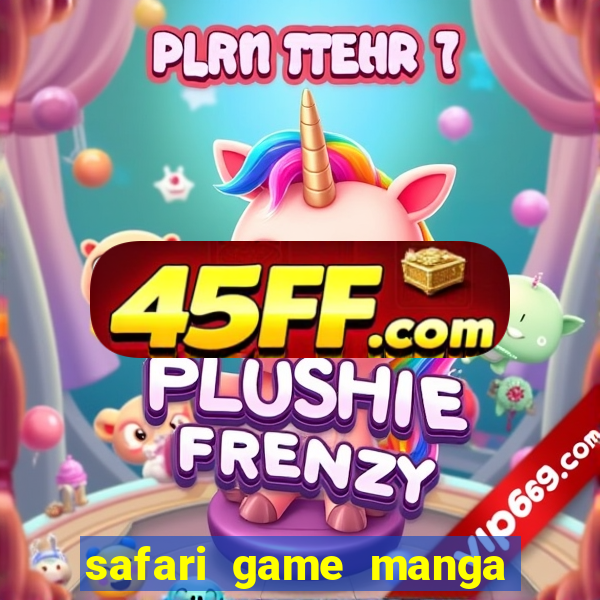 safari game manga pt br